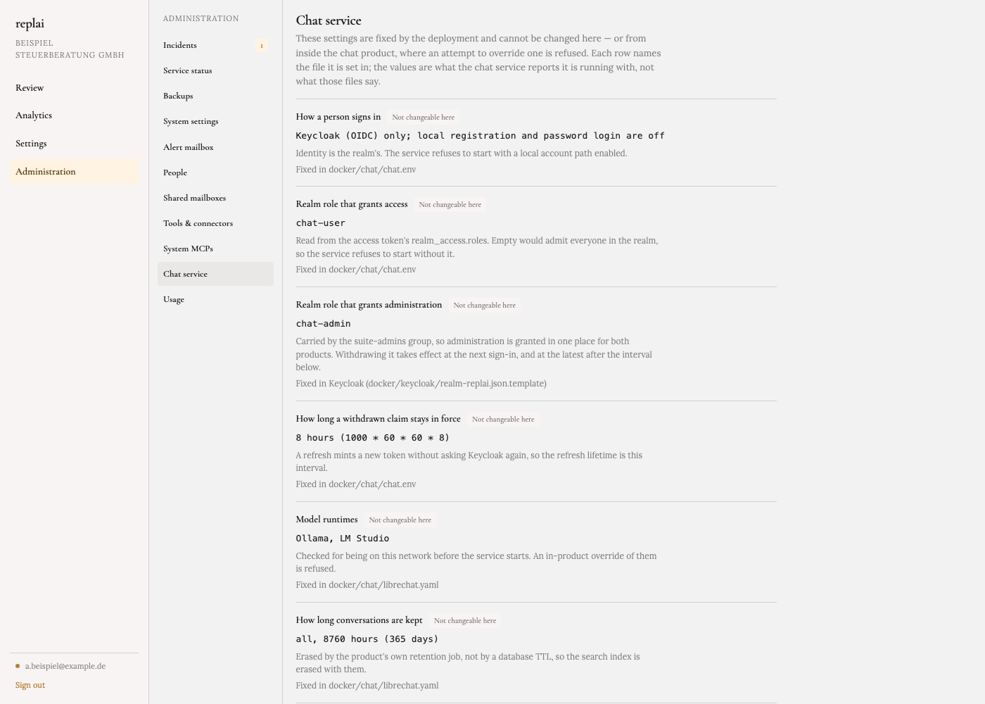 The Chat service screen. Its intro says these settings are fixed by the deployment and cannot be changed here or from inside the chat, and that the values shown are what the chat service reports it is running with. Each row is tagged 'Not changeable here': how a person signs in; the role that grants access; the role that grants administration, carried by the administrators' group; how long a withdrawn permission stays in force, 8 hours; the AI model runtimes; and how long conversations are kept, 365 days. Each row names the file it is fixed in.